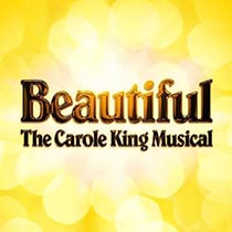Beautiful The Carole King Musical - Beautiful The Carole King Musical 2013